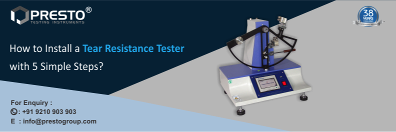 How to Install a Tear Resistance Tester With 5 Simple Steps